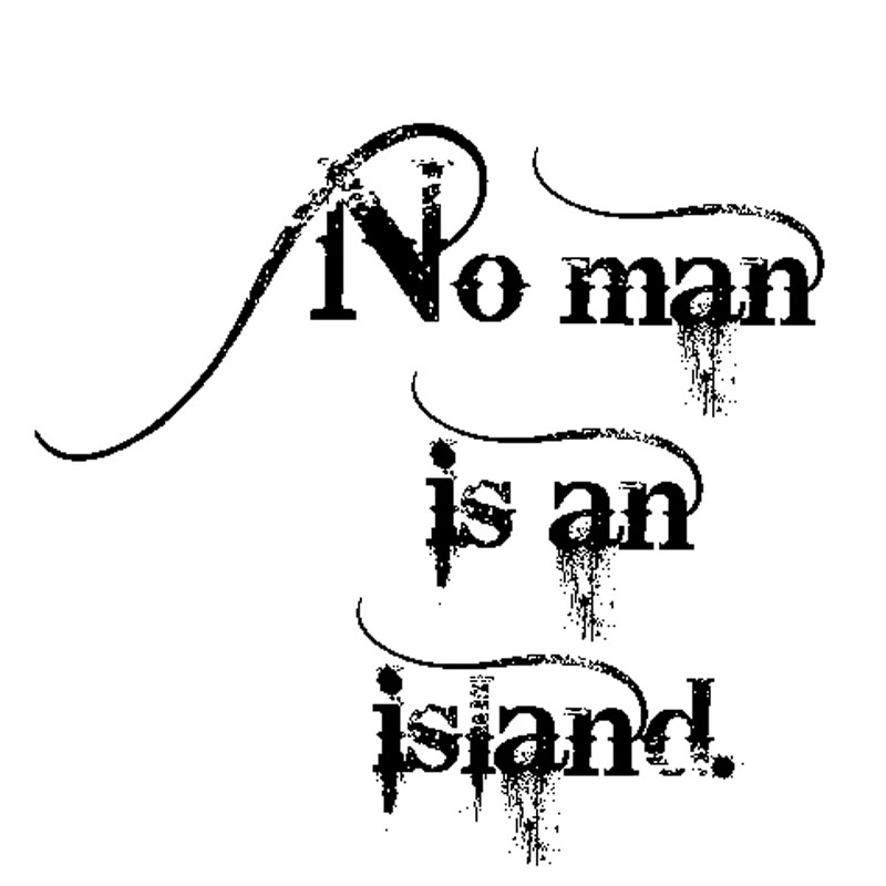 #1780 - No Man is an Island - Words/Inspiration